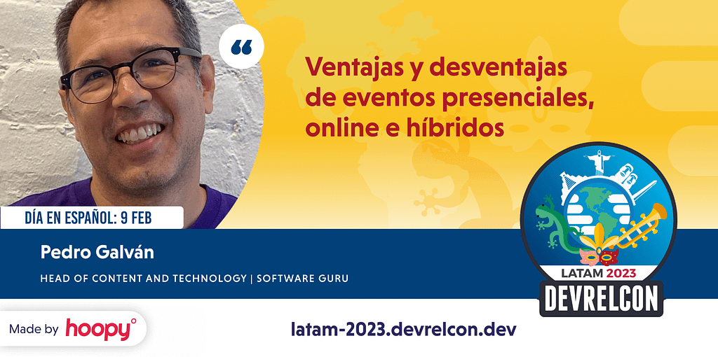 Pedro Galván talks at DevRelCon LATAM 2023