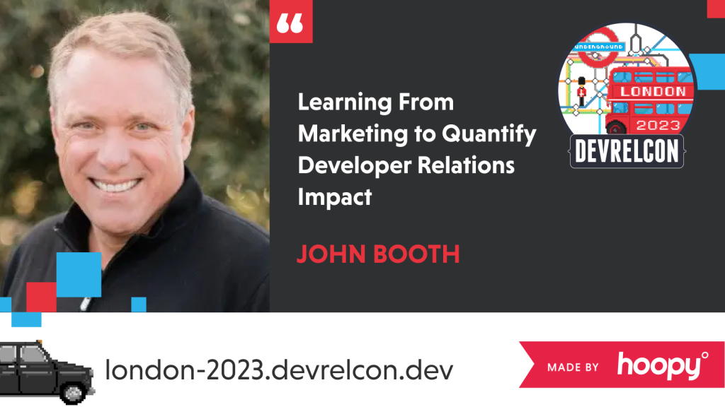 John Booth is speaking at DevRelCon London 2023