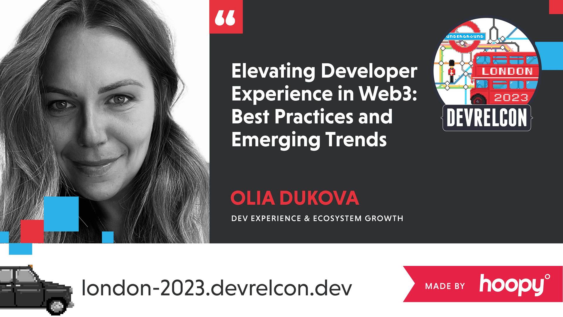 The image is a conference speaker announcement banner. It features a black and white photo of a woman named Olia Dukova, who specializes in Dev Experience & Ecosystem Growth. She will talk about "Elevating Developer Experience in Web3: Best Practices and Emerging Trends" at DEVRELCON London, 2023. The design includes London-themed elements such as the Underground sign and a red double-decker bus. The event's website, london-2023.devrelcon.dev, is listed, and there is a black cab illustration at the bottom. The banner also has a "Made by Hoopy" credit.