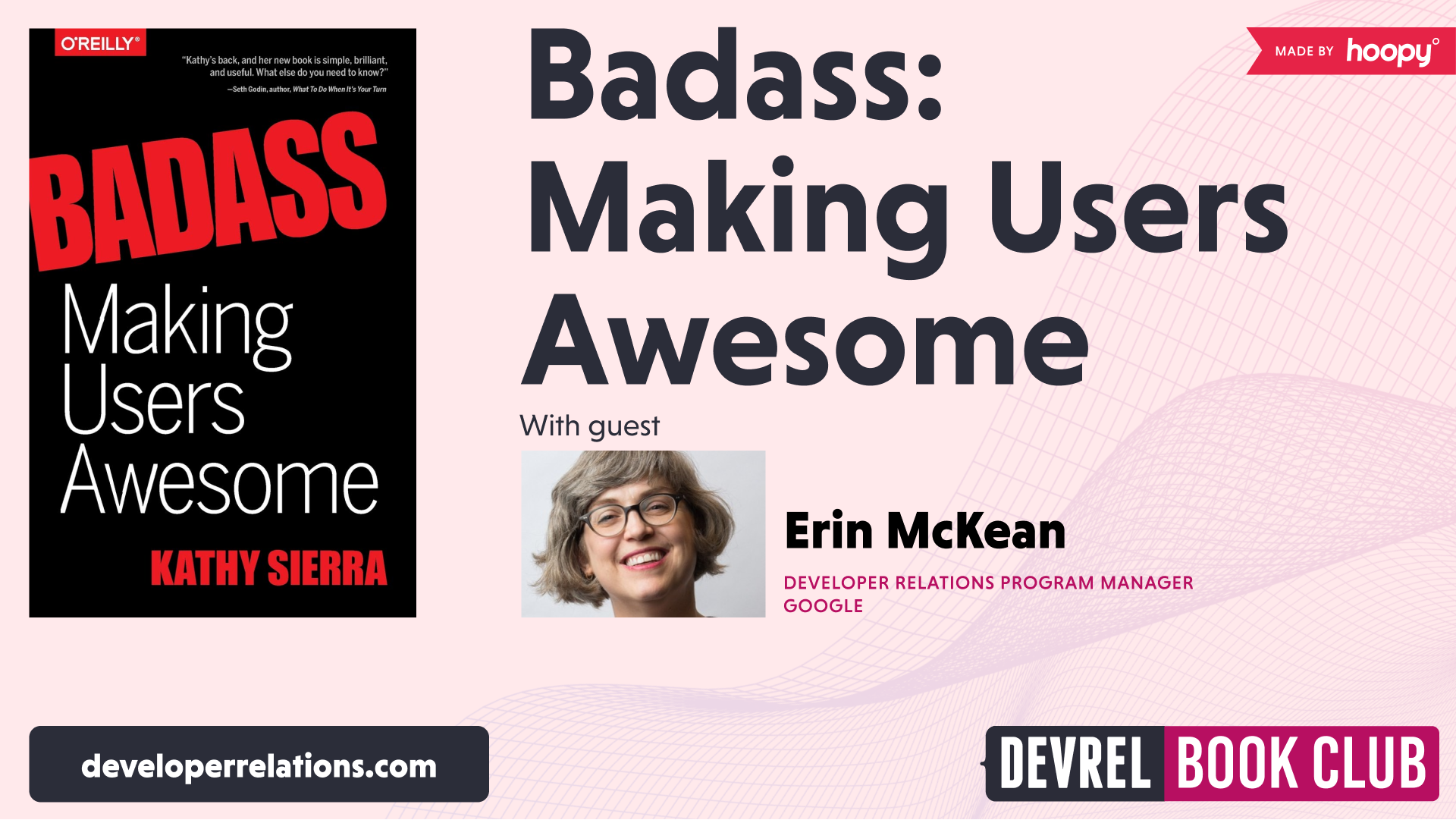 Badass: making users awesome with Erin McKean on the DevRel Book Club