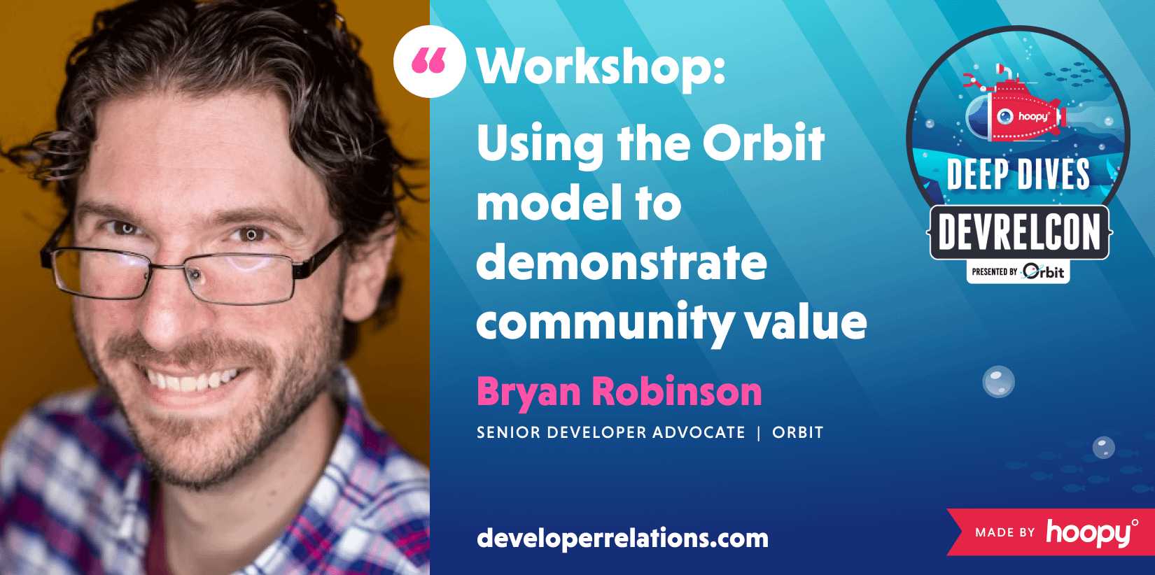 The Orbit model is a way of measuring and understanding communities. And it also provides a framework for thinking about how to build your community. In this workshop from DevRelCon Deep Dives, Orbit's Bryan Robinson teaches the recently expanded Orbit model and provides practical guidance on how to apply it to your developer community.